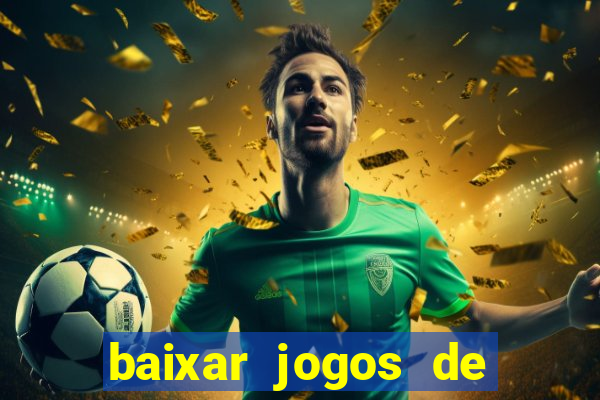 baixar jogos de ganhar dinheiro gratuito